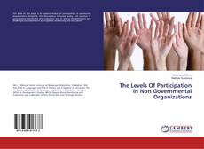 Buchcover von The Levels Of Participation in Non Governmental Organizations