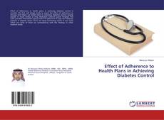 Copertina di Effect of Adherence to Health Plans in Achieving Diabetes Control