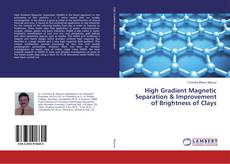 Buchcover von High Gradient Magnetic Separation & Improvement of Brightness of Clays