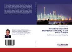 Buchcover von Reliability Centered Maintenance Quality in Oil and Gas Field