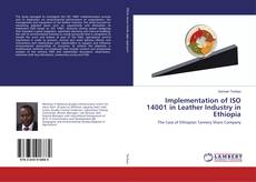 Buchcover von Implementation of ISO 14001 in Leather Industry in Ethiopia