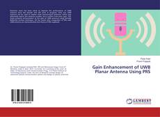 Copertina di Gain Enhancement of UWB Planar Antenna Using PRS