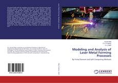 Modeling and Analysis of Laser Metal Forming Processes的封面