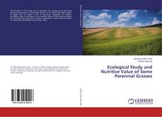 Buchcover von Ecological Study and Nutritive Value of Some Perennial Grasses