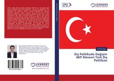 Buchcover von Dış Politikada Değişim AKP Dönemi Türk Dış Politikası