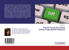 Copertina di Fractal Image Encoding Using Fringe Based Property