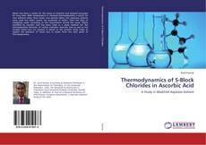 Buchcover von Thermodynamics of S-Block Chlorides in Ascorbic Acid