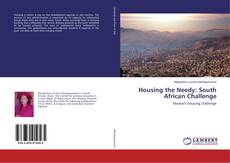 Copertina di Housing the Needy: South African Challenge