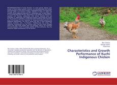 Copertina di Characteristics and Growth Performance of Kuchi Indigenous Chicken