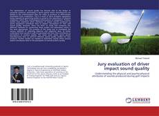 Copertina di Jury evaluation of driver impact sound quality