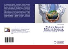 Copertina di Work Life Balance in Petroleum Surveying: A qualitative approach