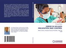 ERROR IN HIV/AIDS PREVENTION AND CONTROL kitap kapağı