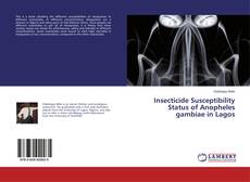 Buchcover von Insecticide Susceptibility Status of Anopheles gambiae in Lagos