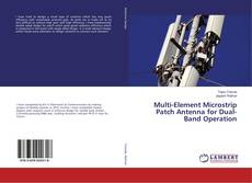 Buchcover von Multi-Element Microstrip Patch Antenna for Dual-Band Operation
