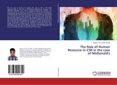 Copertina di The Role of Human Resource in CSR in the case of McDonald's