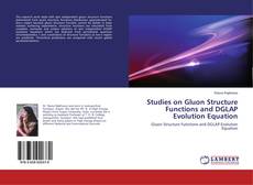 Buchcover von Studies on Gluon Structure Functions and DGLAP Evolution Equation