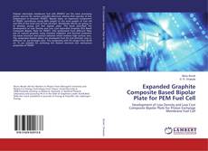 Buchcover von Expanded Graphite Composite Based Bipolar Plate for PEM Fuel Cell