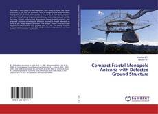 Copertina di Compact Fractal Monopole Antenna with Defected Ground Structure