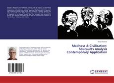 Copertina di Madness & Civilization: Foucault's Analysis Contemporary Application