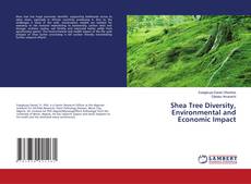 Buchcover von Shea Tree Diversity, Environmental and Economic Impact