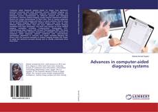 Buchcover von Advances in computer-aided diagnosis systems