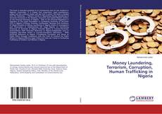 Buchcover von Money Laundering, Terrorism, Corruption, Human Trafficking in Nigeria