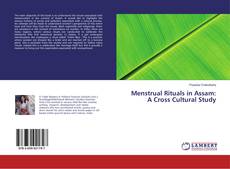 Buchcover von Menstrual Rituals in Assam: A Cross Cultural Study