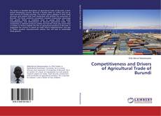 Buchcover von Competitiveness and Drivers of Agricultural Trade of Burundi