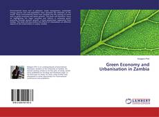 Buchcover von Green Economy and Urbanisation in Zambia