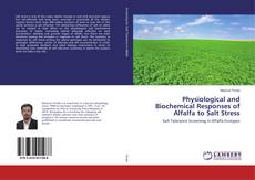 Copertina di Physiological and Biochemical Responses of Alfalfa to Salt Stress
