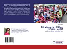 Copertina di Reinvigoration of Urban Historical Market