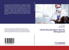 Buchcover von Tooth Discoloration And Its Managment