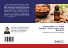 Buchcover von Performance of a Single Cylinder Diesel Engine Using Biodiesel