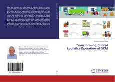 Buchcover von Transforming Critical Logistics Operation of SCM