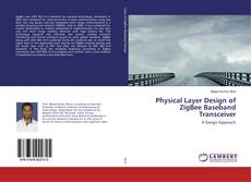 Copertina di Physical Layer Design of ZigBee Baseband Transceiver