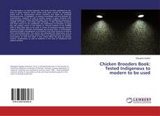 Buchcover von Chicken Brooders Book: Tested Indigenous to modern to be used