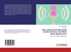 Copertina di Ultra Wide Band Wereable Textile Antenna for Multi Band Application