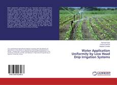Buchcover von Water Application Uniformity by Low Head Drip Irrigation Systems