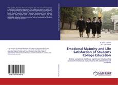 Copertina di Emotional Maturity and Life Satisfaction of Students College Education