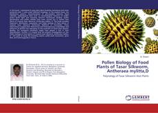 Buchcover von Pollen Biology of Food Plants of Tasar Silkworm, Antheraea mylitta,D
