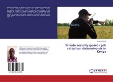 Copertina di Private security guards' job retention determinants in Kenya
