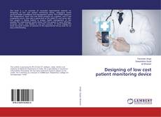 Buchcover von Designing of low cost patient monitoring device