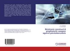 Buchcover von Bicistronic construct:A prophylactic weapon against paratuberculosis