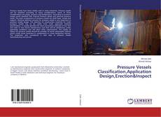 Buchcover von Pressure Vessels Classification,Application Design,Erection&Inspect