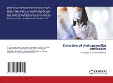 Detection of Anti-aspergillus Antibodies kitap kapağı