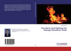 Copertina di Fire Alarm And Fighting For Storage Petroleum Tanks