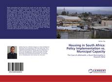 Buchcover von Housing in South Africa: Policy Implementation vs. Municipal Capacity