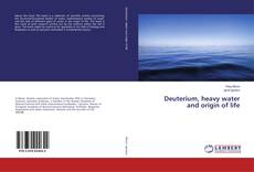 Buchcover von Deuterium, heavy water and origin of life