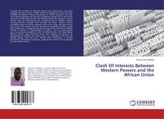 Buchcover von Clash Of Interests Between Western Powers and the African Union