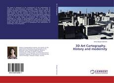 Copertina di 3D Art Cartography. History and modernity